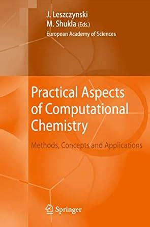 Practical Aspects of Computational Chemistry: Methods, Concepts and ...