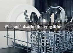 Image result for Whirlpool Dishwasher Not Drying Diagnostics