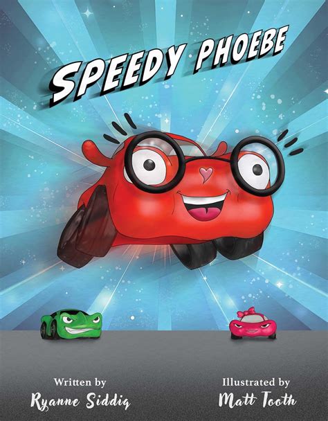 Speedy Phoebe: A Carson Elementary Story (The Carson Elementary Series ...