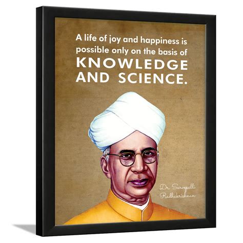 Chaka Chaundh - Dr. Sarvepalli Radhakrishnan Quotes Frame Poster for ...