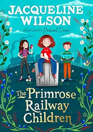 The Primrose Railway Children: Now a CBBC TV show : Wilson, Jacqueline ...