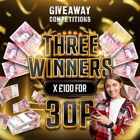 3 winners of £100 for 30p - Giveaway Competitions