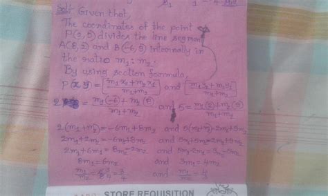 Find ratio which the point (2,5)divides the line segment (8,2) (-6,9 ...