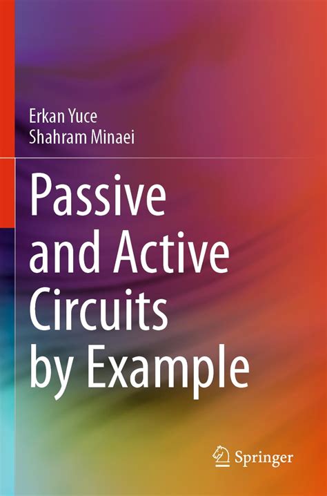 Passive and Active Circuits by Example : Yuce, Erkan, Minaei, Shahram ...