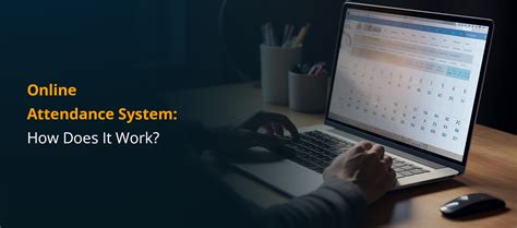 Online Attendance System: How Does It Work?