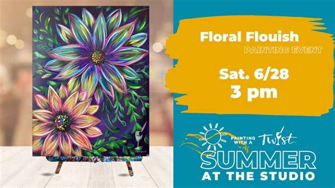 Paint & Sip! Floral Flourish, 2712 Country Club Rd., Lake Charles, LA ...