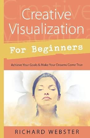 Buy Creative Visualization for Beginners Book Online at Low Prices in ...