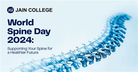 World Spine Day 2024: Supporting Your Spine for a Healthier Future
