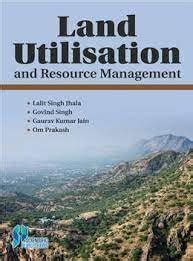 Buy Land Utilisation and Resource Management Book Online at Low Prices ...