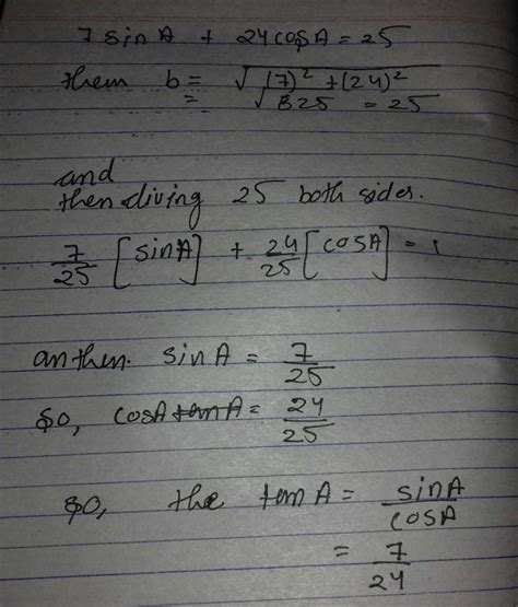 If 7cotA =24, find 16cosA+ 2sinA/24cosA-2sinA - Brainly.in