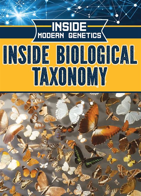 Inside Biological Taxonomy (Inside Modern Genetics) : Miller, Verity ...
