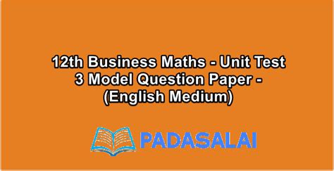 12th Business Maths - Unit Test 3 Model Question Paper - (English Medium)