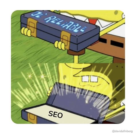 Ol Reliable Sponge-bob SEO meme | Search engine optimization, Memes ...