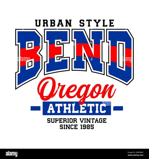 bend,oregon, urban style, vintage college for t-shirt, posters, labels ...