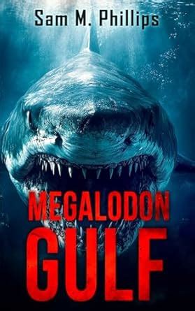 Buy Megalodon Gulf: A Deep-Sea Thriller Book Online at Low Prices in ...