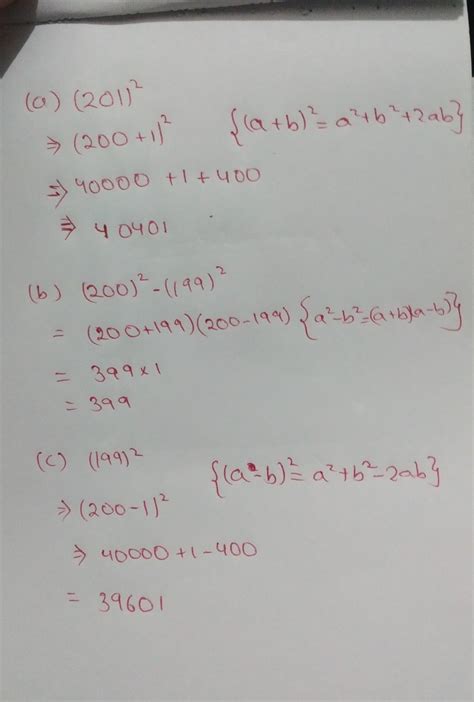 Using suitable algebraic identities find the following a.(201) square b ...