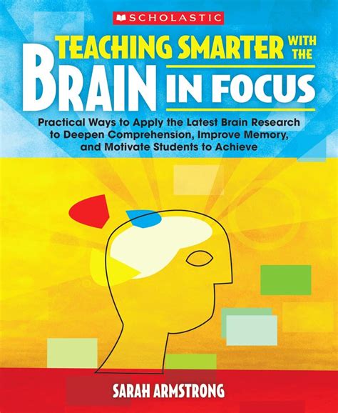 Buy Teaching Smarter with the Brain in Focus: Practical Ways to Apply ...