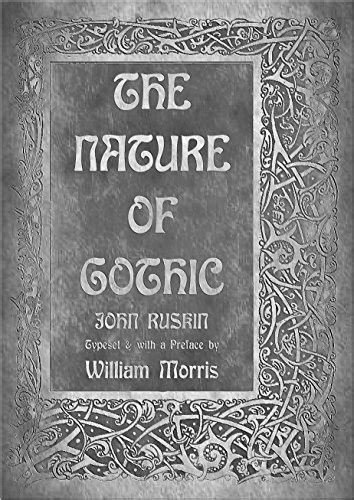 The Nature of Gothic: Kelmscott Press Edition eBook : Ruskin, John ...