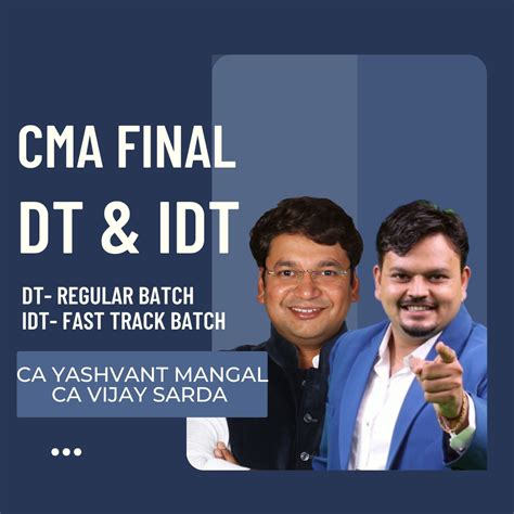 CMA Final DT & IDT | DT Regular & IDT Fastrack by Best Faculty – CA Point