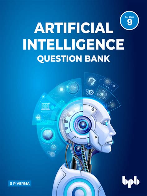 Artificial Intelligence Question Bank (for Class IX) – BPB Online