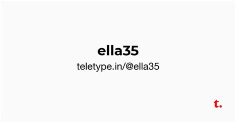 @ella35 — Teletype