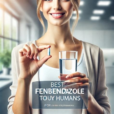 Best Fenbendazole to Buy for Humans: Top Products Reviewed in 2025 – Courage Against Cancer