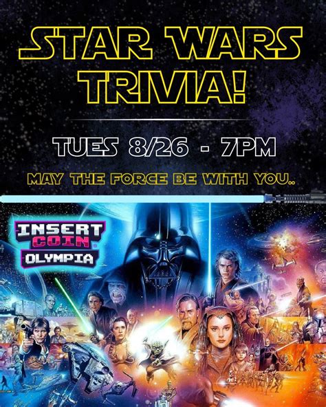 Star Wars Trivia @ Insert Coin Olympia, 3430 Pacific Ave SE Ste D1 ...