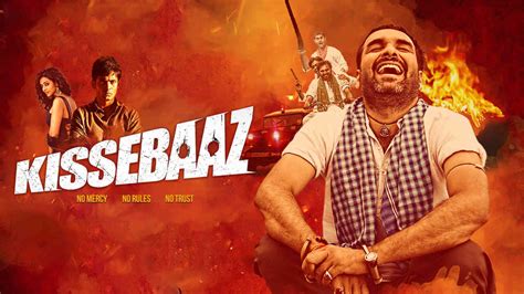 Kissebaaz Movie (2019) | Release Date, Cast, Trailer, Songs, Streaming ...