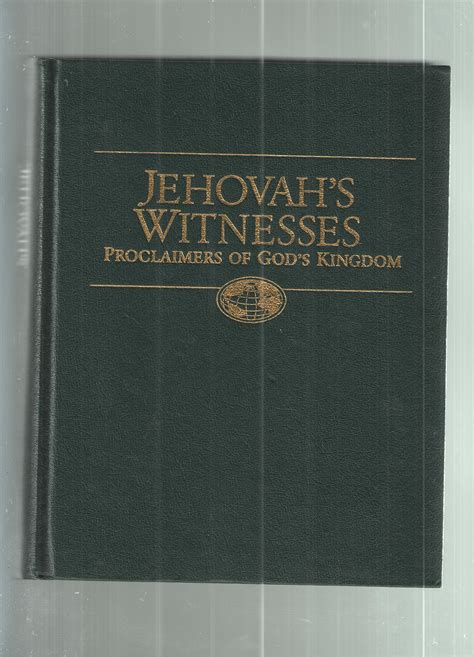 Jehovah's Witnesses Proclaimers of God's Kingdom by Watch Tower Society ...