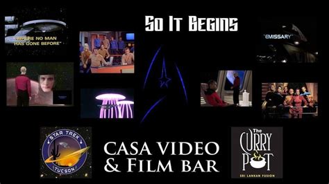 STAR TREK TUCSON FAN CLUB-SO IT BEGINS WITH THE CURRY POT!, Casa Video ...
