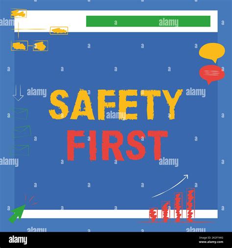 Text caption presenting Safety First. Concept meaning best avoid any ...