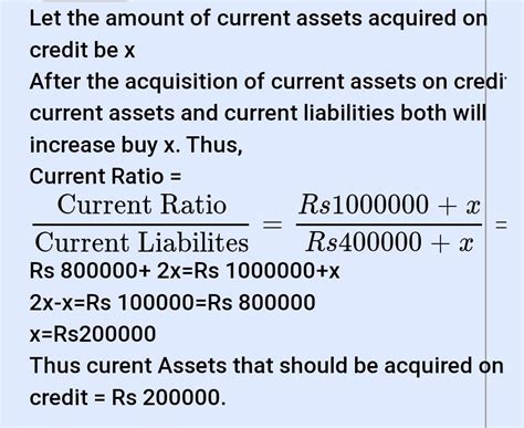 Ratio of current assets (Rs. 10,00,000) to current liabilities (Rs. 4 ...