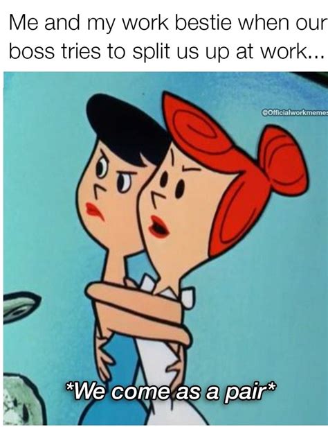 Work Bestie Quotes 的图像结果