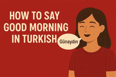 Good Morning In Turkish