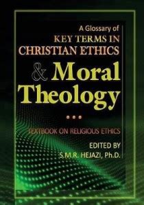 A Glossary of Christian Ethics and Moral Theology: Buy A Glossary of ...