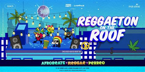 Reggaeton on the Roof - Afrobeats v Reggae v Perreo - Rooftop NYC, Lost ...