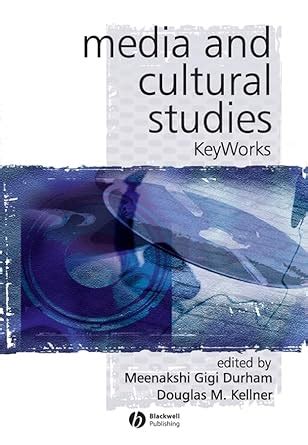Buy Media and Cultural Studies (KeyWorks in Cultural Studies) Book ...