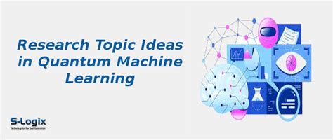Quantum Machine Learning | S-Logix