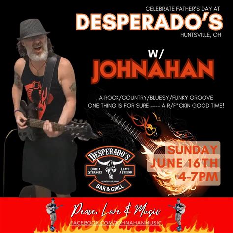 JOHNAHAN LIVE AT DESPERADOS - FATHERS DAY PARTY!, Desperados Bar ...
