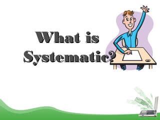Image result for Systematic Approach with Example