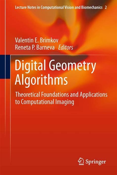 Digital Geometry Algorithms: Theoretical Foundations and Applications ...
