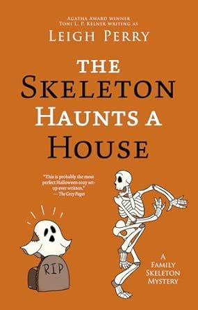The Skeleton Haunts a House (Family Skeleton) : Perry, Leigh: Amazon.in ...