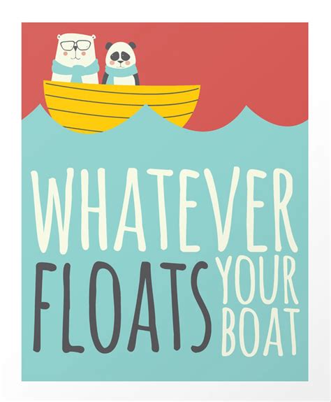 Whatever floats your boat Memes - Imgflip