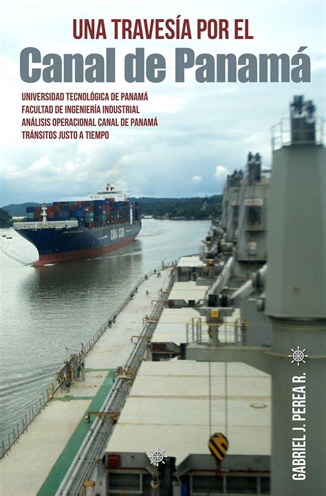 Buy Una travesía por el Canal de Panamá: Análisis de las restricciones ...