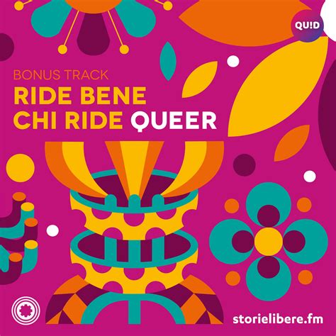 QUiD Live | Ride bene chi ride queer | storielibere.fm