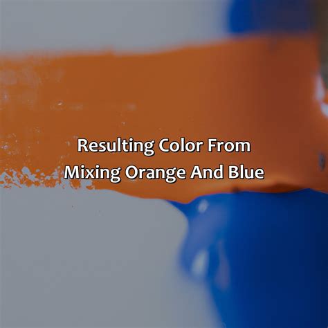Orange And Blue Make What Color - colorscombo.com