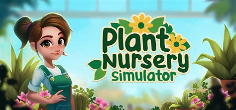 Plant Nursery Simulator Build 19749390 - торрент