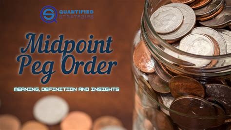 Midpoint Peg Order: Meaning, Definition And Insights ...