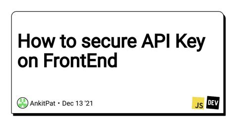 How to Secure API Key and Link in Code 的图像结果