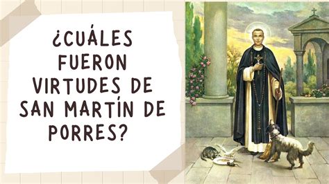 Cuáles fueron las virtudes de San Martín de Porres - Revista Católica
